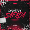 Carinha de Safada (Explicit) - Dj Ghs&MC Kitinho