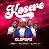 Kosere (feat. Areezy, Starfaze & Dappy G) - Olofofo&Areezy&Starfaze&Dappy G