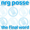 the final word (on-dré's re-edit|Explicit) - nrg posse&on-dré