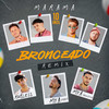 Bronceado (Remix) - Marama&MYA&ROBLEIS&Fernando Vazquez