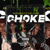 Choke (Explicit) - Ruddaboyz&Don Laden