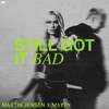 Still Got It Bad - Martin Jensen&MATTN