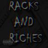 RACKS AND RICHES (feat. Jxhnnyy) (Explicit) - RiccyWrekt&Jxhnnyy