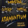 Adamantium (feat. D.French & Konflik) (Explicit) - MAVSTAR&D.French&Konflik