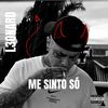 Me Sinto Só (Explicit) - L3onard