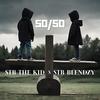 50/50 (feat. STB The Kid & STB Blendzy) - Mavericks&STB The Kid&STB Blendzy
