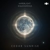 Cedar Sunrise - HYPERLIGHT&Equanimous