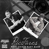 Pictures (Explicit) - BIGG JIGG&Baby Bash