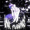 Last Message (Explicit) - Ronnywise&EXDXRK
