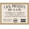 Certified Real (feat. Mac Devil, Ms2Tru, Pioneer, Juan Rogelio, Yung City & King Swanga) (Tha Rawmix|Explicit) - Mr. R.A.W.&Mac Devil&Ms2Tru&Pioneer&Juan Rogelio&Yung City&King Swanga