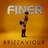 Finer - Brizz Aviour