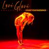 Count Your Blessings (Steely M & Cary August Remix) - Lori Glori&Steely M&Cary August