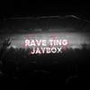 Rave Ting - JayboX&Jamie Smith