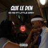 Que Le Den (feat. Little Dary) - DK RD official&Little Dary