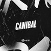 CANIBAL (Explicit) - DJ L3&MC GW&Dj Lima&MC LCKaiique