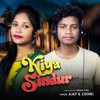 Kiya Sindur - Ajay&Chinki