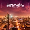 House High - BlurryVision&Peace Maker