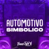 Automotivo Simbolico (Explicit) - DjLzr o Brabo&FreesTyle Sounds&MC Bombom&Mc Carol