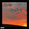 Du bist Mörder - Jo$h13