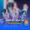 Empat Mata - Adinda Rahma