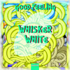 Good Feeling - Whisker White