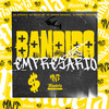 Bandido Empresário (Explicit) - DJ Gomes Original&&MC Neguin Original&MC DA NORTE