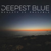 Reality is Possible (Netflix & Chill Radio) - Deepest Blue