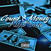 Count The Money With Ease (Official Audio) (Explicit) - DeeboyStunna