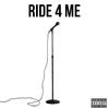 Ride 4 Me (Explicit) - A Money