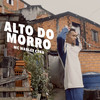 Alto do Morro (Remix) - MC Warley Cena