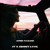 It's About Love - Amir Nazari