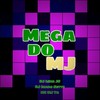 Mega do Mj (Explicit) - DJ Icaro Sette&Dj Lima JS&Mc Mj Ta