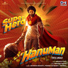 SuperHero HanuMan - Sai Veda Vagdevi&Prakruthi Reddy&Mayukh&Anudeep Dev