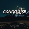 Congo Rise - Mphikza 1709&DJ Tucks