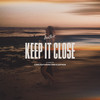 Keep It Close - LVSN&Finn Kleffmann