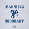 Thinkin' (TLC) (feat. 2000Baby) (Explicit) - Mannie2G&2000Baby