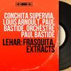 Frasquita, Act I:Final (Frasquita Armand) - Orchestre Paul Bastide&Paul Bastide&Conchita Supervia&Louis Arnoult