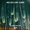 X-Groove (Spuri Remix) - Wally Lopez&Lonya&Spuri