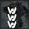 Come Take A Ride - Nishant Bardoloi