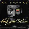 **** your Tactic's (feat. MC SkeeMz & Tommy D) (Explicit) - HeRbZ oNe&Mc SkeeMz&Tommy D