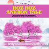 Roz Roz Ankhon Tale (Unwind Instrumental) - Paras Nath&Shomu Seal