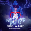 Volta pro Dia 25 (Explicit) - MC Neguinho Da BA&WFACE BEATS