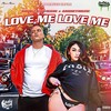 Love Me Love Me (Explicit) - Double Cup Mami&AMONEYMUZIC