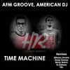 Time Machine (Nicky Notch Remix) - AFM Groove