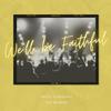 We'll Be Faithful - Cocoy Claravall&Kat De Guia