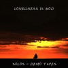 Loneliness Is God - Solos&Jose Matera&E1000