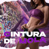 Cintura de Mola - DJ Kokadah&Dj Pedrinho