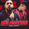 Não Adiantou - Mc Juninho&MAGO NO BEAT