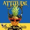 Attitude - Jimmy Richardson
