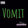 Vomit (Explicit) - Gaim Ov3r&Aussie